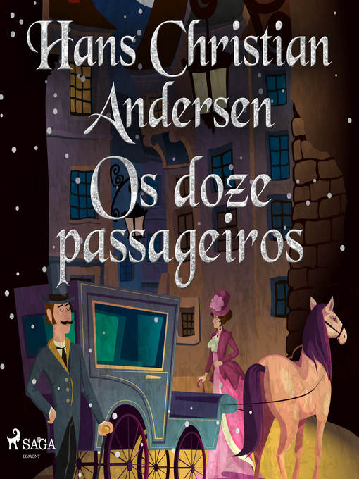 Title details for Os doze passageiros by Hans Christian Andersen - Wait list
